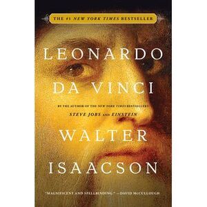 Leonardo Da Vinci -- Walter Isaacson